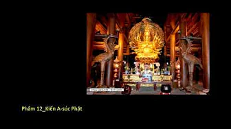 HT. Thích Thanh Từ_(13/14)_(P12_Kiến A-súc Phật) 
