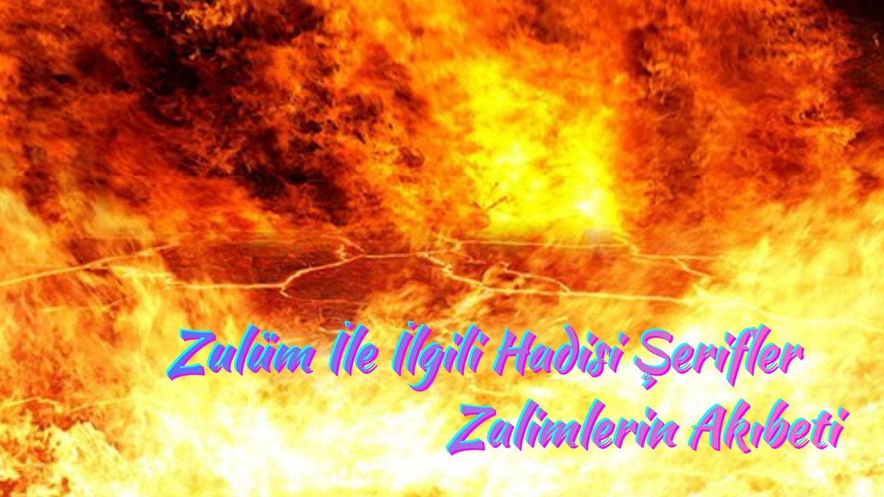 Zulüm İle İlgili Hadisi Şerifler, Zalimlerin Akıbeti