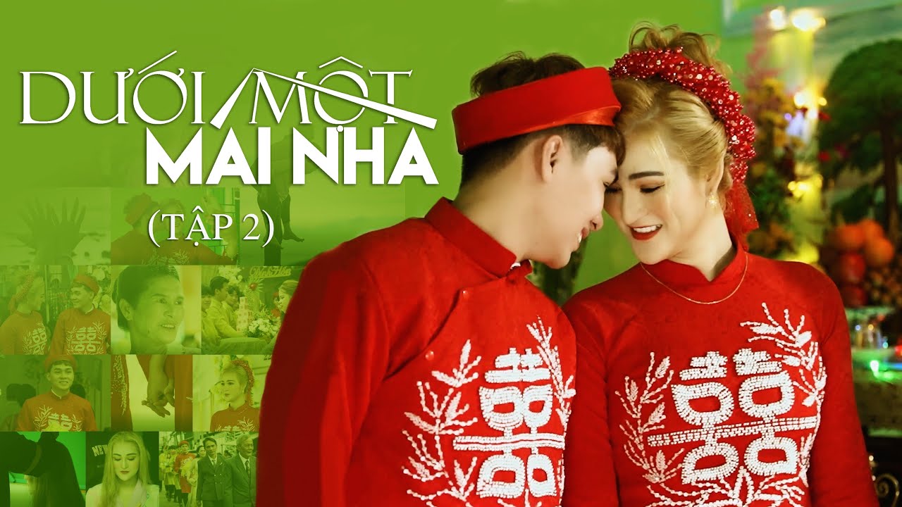 DƯỚI MỘT MÁI NHÀ TẬP 2 - DU KHẢ ÁI, TRÍ NGUYÊN | ĐOÀN LÔ TÔ SÀI GÒN TÂN THỜI