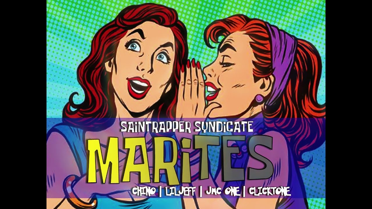 Watch Marites By Saintrapper Syndicate on YouTube Watch Marites By Saintrapper Syndicate on YouTube