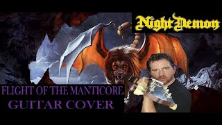 NIGHT DEMON - &quot;Flight Of The Manticore&quot; Guitar Cover