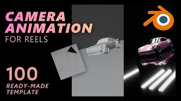 Blender Camera Animation to create trending IG videos (100 ready presets)