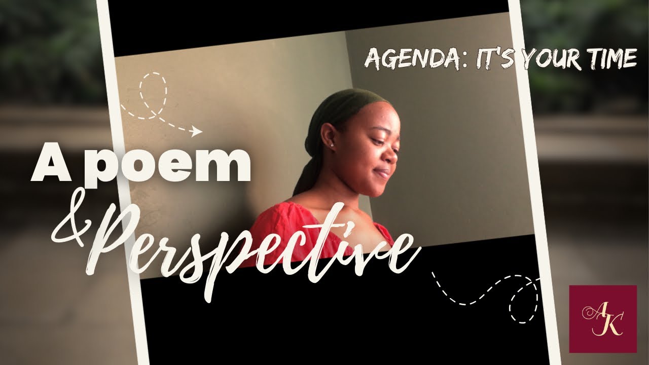 It’s your time | A poem & perspective