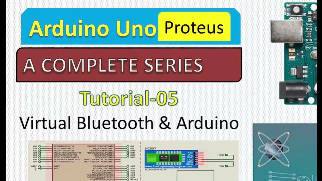Tutorial-05 Proteus Virtual Arduino Bluetooth and Mobile Bluetooth ...
