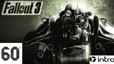 Fallout 3 | Intro | FULL HD | 60 FPS |
