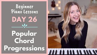 How To Play Popular Chord Progressions (Beginner Piano Lessons: 26)