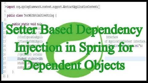 Setter Based Dependency Injection in Spring for Dependent Objects