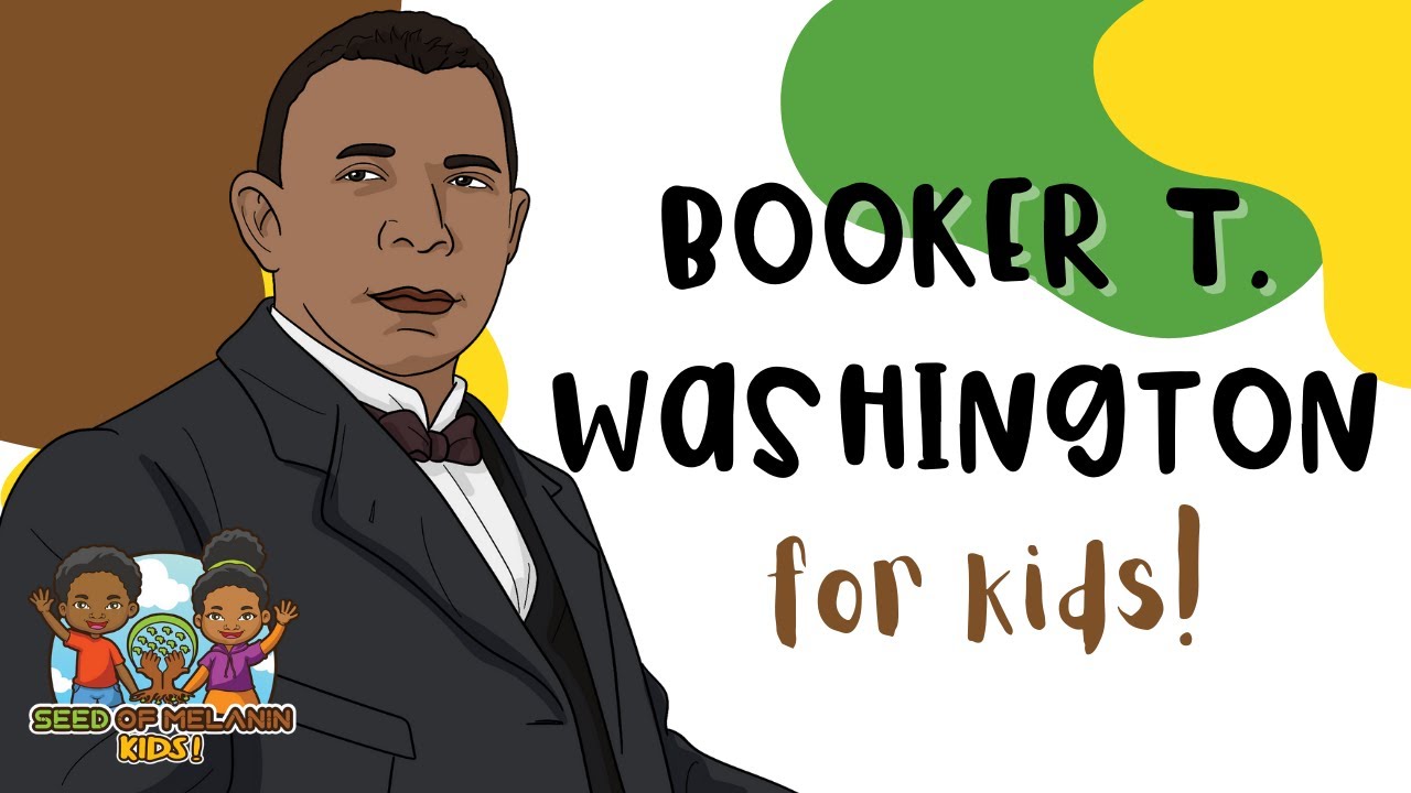Booker T Washington | History for Kids | Seed of Melanin Kids! - YouTube