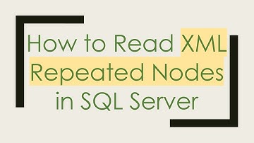 How to Read XML Repeated Nodes in SQL Server