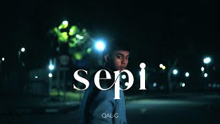 Sepi - Qal G (Official Visualizer)