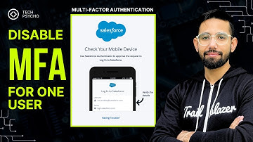 Disable MFA in Salesforce | Multi-factor Authentication