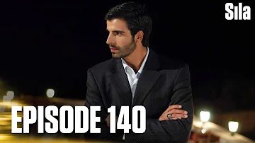 Sila - Episode 140