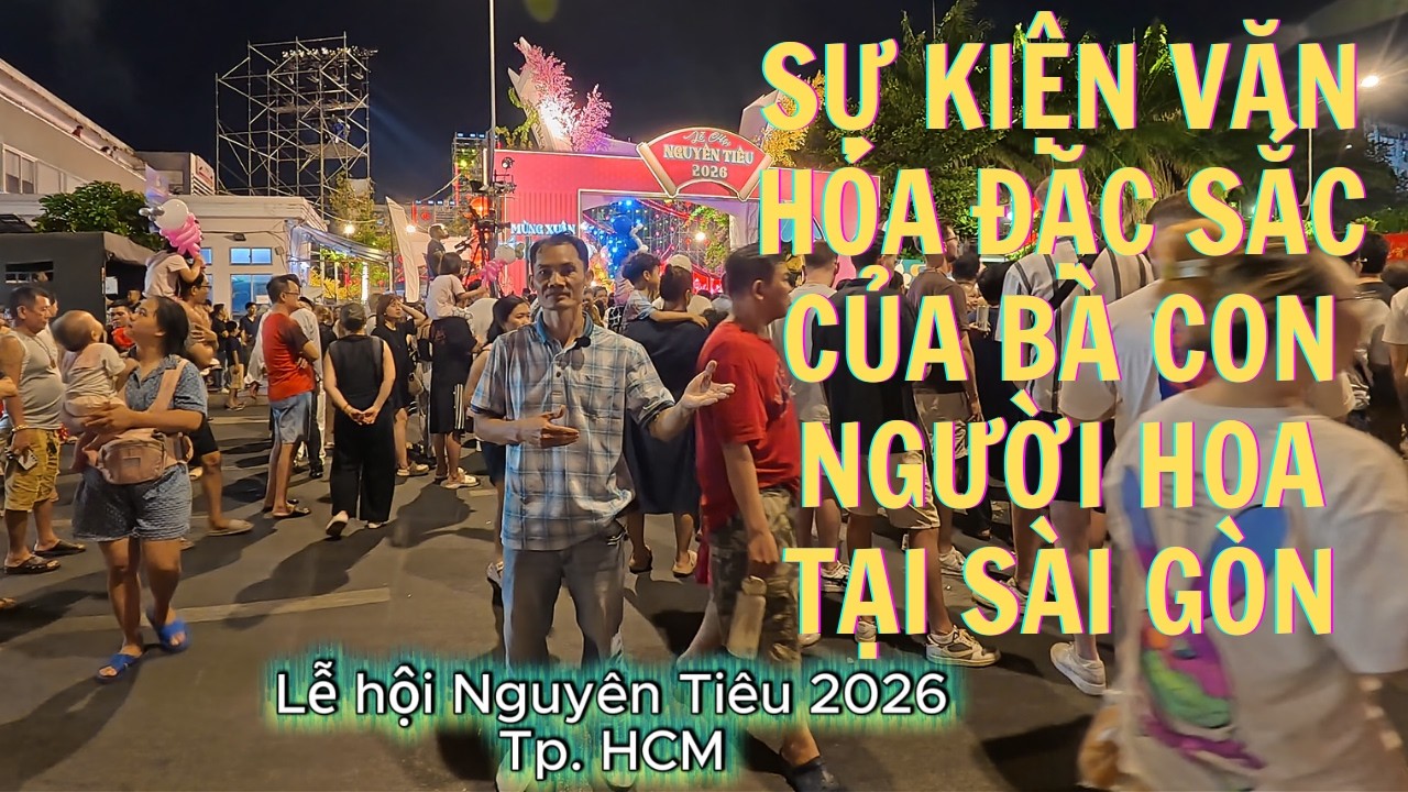 Sự kiện chính của lễ hội Nguyên Tiêu trong buổi tối 15.01.2026 AL | TRONG TUAN BT