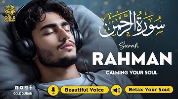Peaceful Surah Ar-Rahman سورة الرحمن to Help You Sleep, Emotional Relief ✦ Quran For Sleep