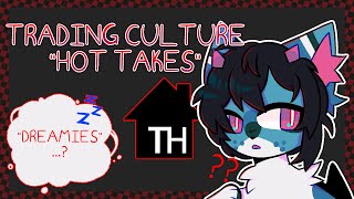 Character Trading Culture "Pet Peeves"