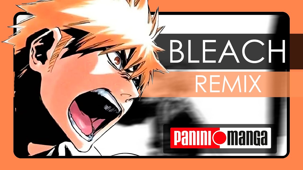 BLEACH REMIX - Panini Manga Mx - Muestra y Opinión - YouTube