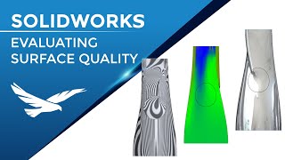 Evaluating SOLIDWORKS Surface Quality