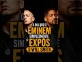 Quando o Eminem expôs o Will Smith