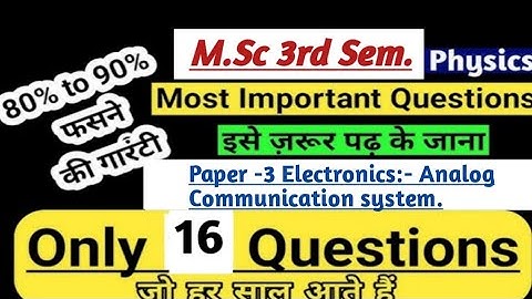 Msc physics 3rd sem important qus// Electronics : Analog Communication system //#mscphysics #mjpru