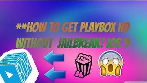 **How to Get PlayBox HD WITHOUT a Jailbreak! iOS 9**