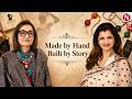 Made by Hand | Built by Story | Mehnaz Akber Aziz Full Podcast with Shazia Soomro | Narratives