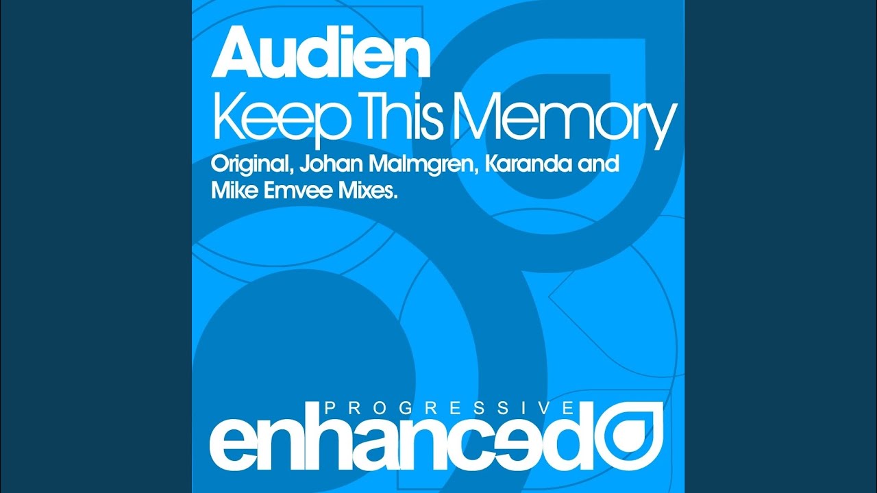 Keep This Memory Karanda Remix