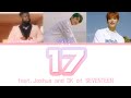 日本語字幕かなるび歌詞【17 (Feat. Joshua, DK (Seventeen) - Pink Sweat$】