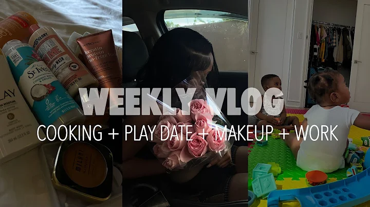 WEEKLY VLOG| COOKING+ PLAY DATE+ MAKEUP + WORK & MORE | TAVEIONNTELFER