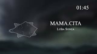 Luísa Sonza - MAMA CITA