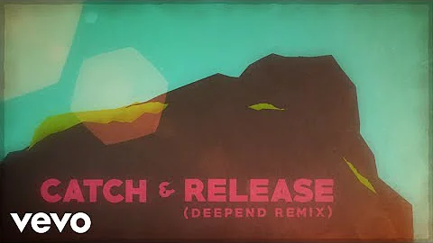 Matt Simons - Catch & Release (Deepend remix) - Ly...