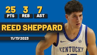 Reed Sheppard Kentucky Wildcats 25 PTS 7 AST 3 REBS vs Stonehill Skyhawks