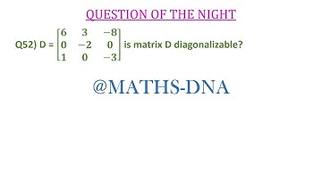 QUESTION - 52 | LINEAR ALGEBRA | DIAGONALIZABLE | CSIR-NET | SLET | GATE | IIT-JAM | NBHM | NBHM PHd