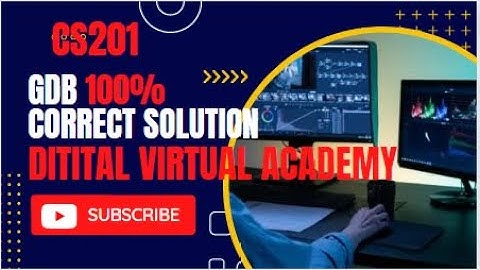 CS201 GDB 1 2023 100% Correct Solution | CS201 GDB 1 Solution | #CS201_GDB ||#cs201 #gdbsolution