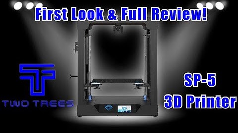 TwoTrees SP-5 3D printer | Two trees unboxing & review! First look at SP-5 Core XY 3D printer