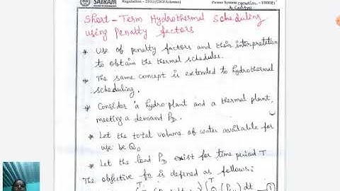 Lecture Video_15EE81_Module-2_Short Term Hydrothermal Scheduling Using Penalty Factors_Gunasekari.R