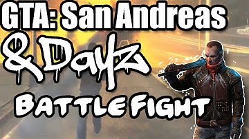 GTA: San Andreas -- DayZ Mod | Battle/Fight (MTA)