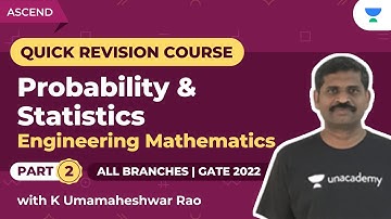 Probability and Statistics Part 2 |Quick Revision Course | Engineering Mathematics |Umamaheshwar Rao