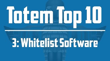 Totem Top 10 - #3 Whitelist Software