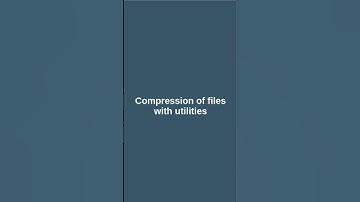 Compression of files with utilities  #computereducation