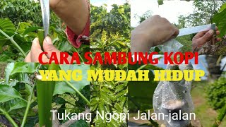 CARA SAMBUNG KOPI YANG MUDAH HIDUP || TUKANG NGOPI JALAN-JALAN