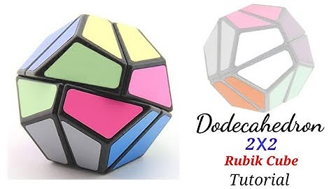Dodecahedron 2x2 Rubik Cube Tutorial