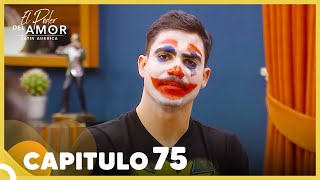 El Poder Del Amor Capitulo 75 Completo 30 Octubre 2021