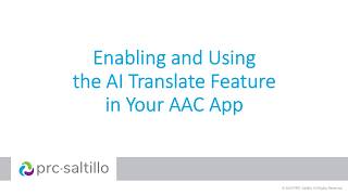 How To | Enable and Use the AI Translate Feature in Your AAC App