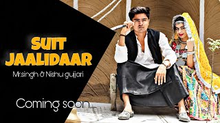 Suit Jaalidaar Teaser Mrsingh Feat. Nishu Gujjari Male Reprise Version New Haryanvi Song