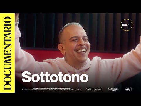 Sottotono - Originali (IL DOCUMENTARIO): parlano Fibra, Marra, Guè, Luchè, Jake e tanti altri | ESSE