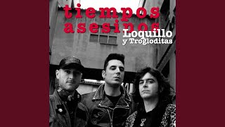 Video thumbnail of "Loquillo - El amor es algo tan incierto (2011 Remastered Version)"