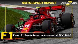 Report F1: Questa Ferrari può crescere nel GP di Stiria?