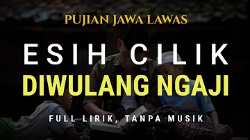 ESIH CILIK DIWULANG NGAJI | Pujian Jawa Setelah Adzan