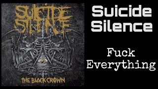 Suicide Silence - Fuck Everything (Legendado)