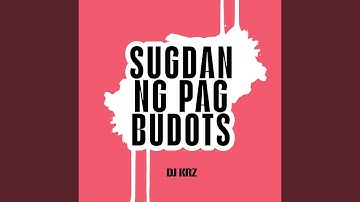 Sugdan Ng Pag Budots